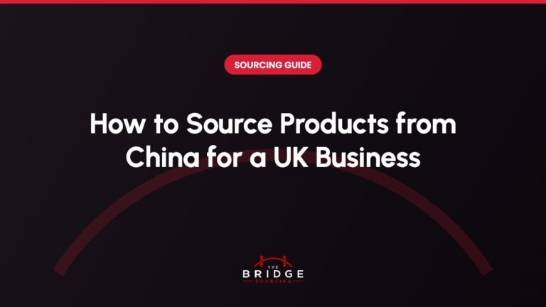 How to Source Products from China for a UK Business